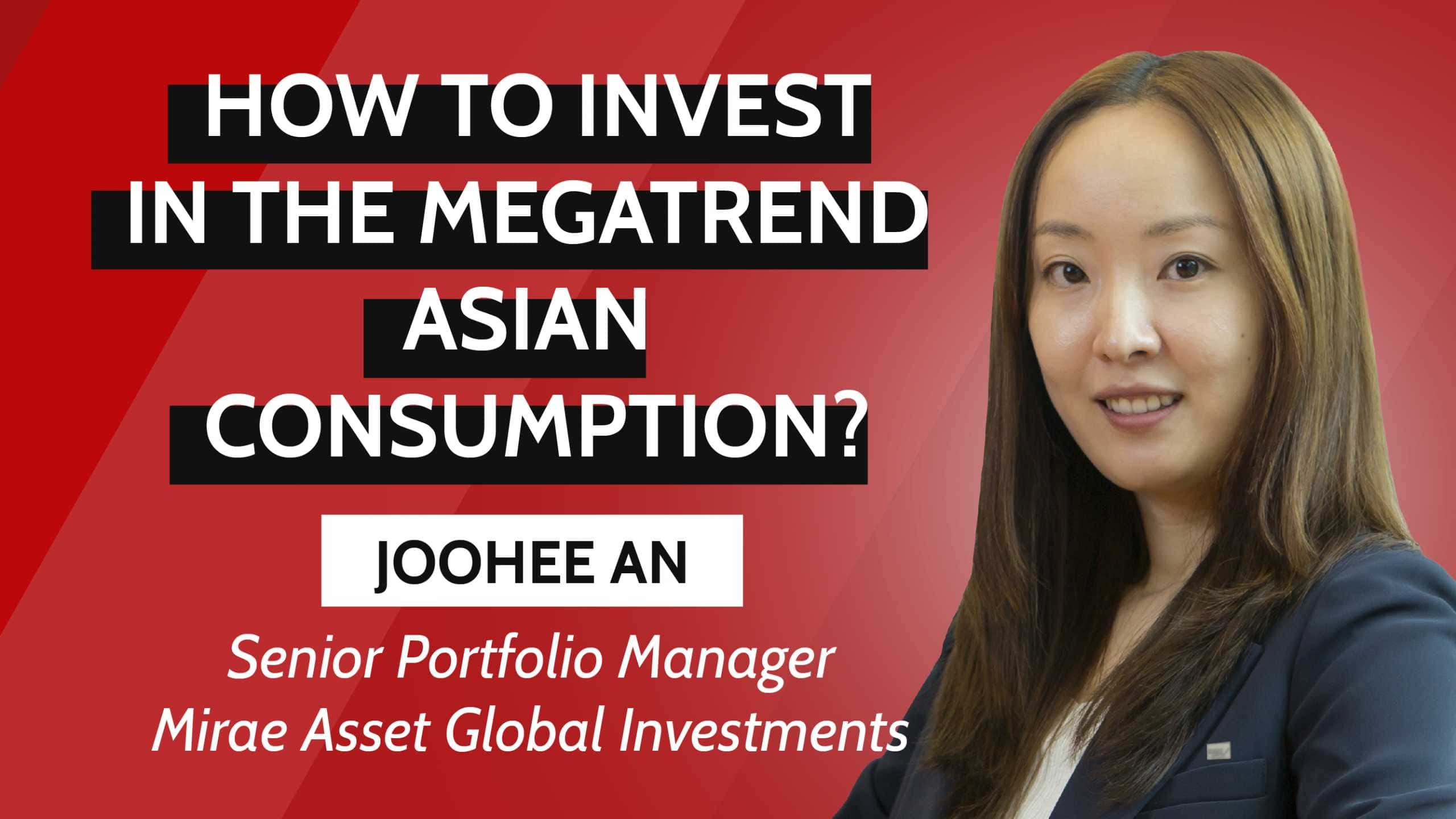 How to Invest in the Megatrend Asian Consumption?